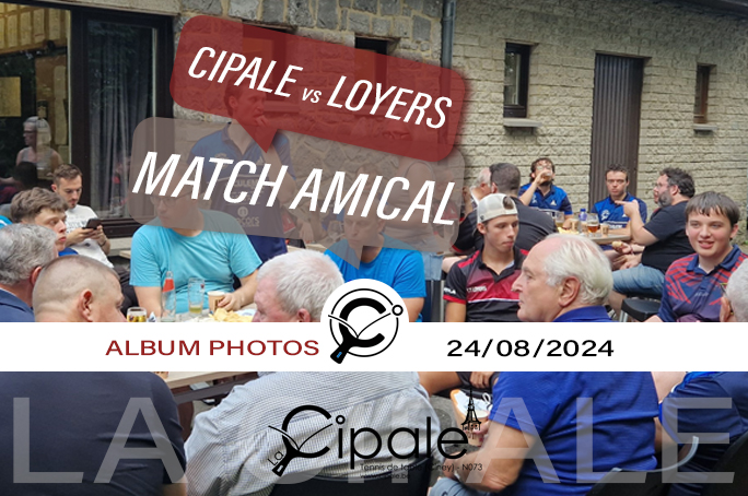 Match Amical (Cipale vs Loyers) – 24/08/2024